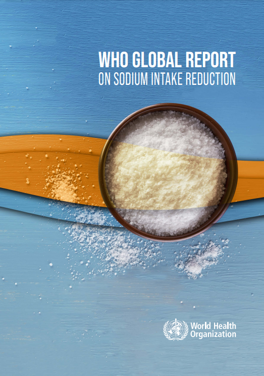 WHO Global Report On Sodium Intake Reduction | UN‑Nutrition: The United ...